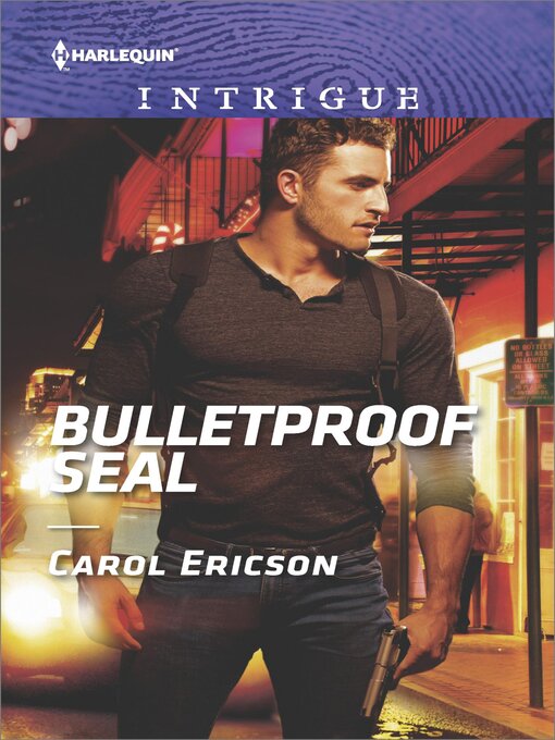 Title details for Bulletproof SEAL by Carol Ericson - Available